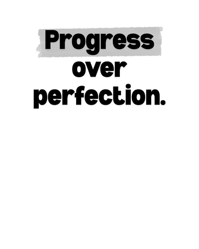 Progress Over Perfection Print